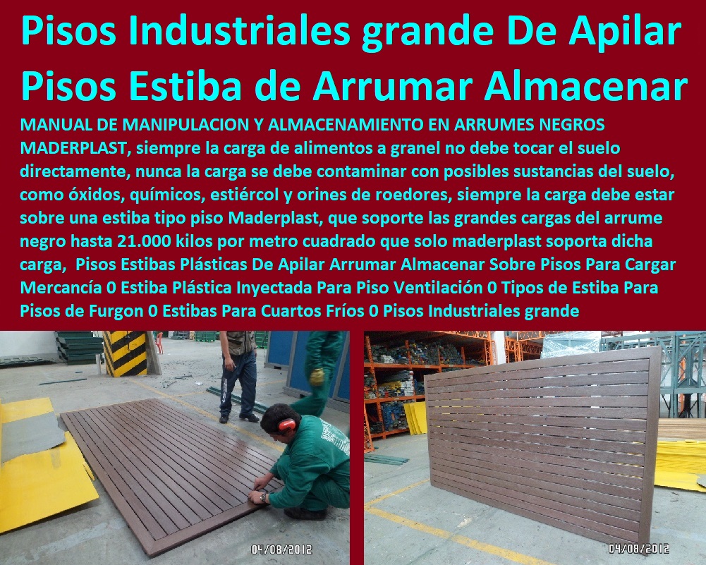 Pisos Estibas Plásticas De Apilar Arrumar Almacenar Sobre Pisos Para Cargar Mercancía 0 Estiba Plástica Inyectada Para Piso Ventilación 0 Tipos de Estiba Para Pisos de Furgon 0 Estibas Para Cuartos Fríos 0 Pisos Industriales grande Pisos  Estibas Pallets, Contenedores Antiderrame, Tarimas, Empaque Embalaje, Almacenamientos, Dique Estiba Anti Derrames, Cajas, Plataformas Tablados, Entarimados, Tanques, Recipientes Contención Derrames, Logística automatizada, Estibas Plásticas De Apilar Arrumar Almacenar Sobre Pisos Para Cargar Mercancía 0 Estiba Plástica Inyectada Para Piso Ventilación 0 Tipos de Estiba Para Pisos de Furgon 0 Estibas Para Cuartos Fríos 0 Pisos Industriales grande